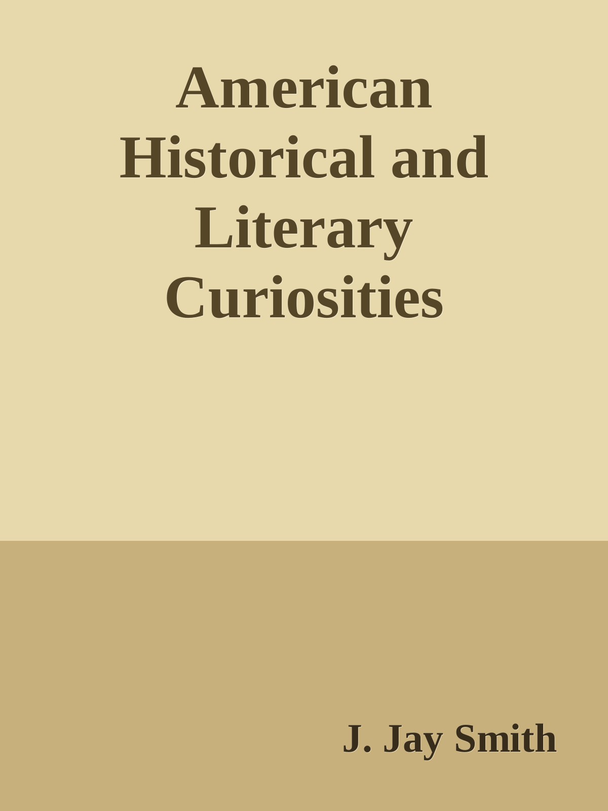 American Historical and Literary Curiosities, Part 17. Second Series